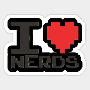 I love Nerds Sticker